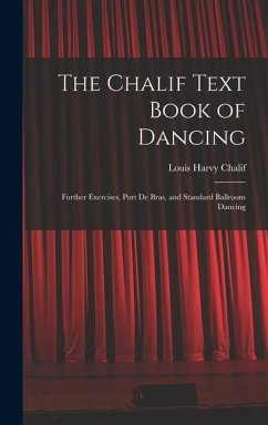 The Chalif Text Book of Dancing - Chalif, Louis Harvy