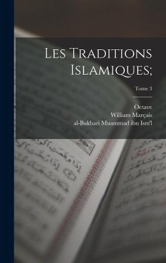 Cover Les traditions islamiques;; Tome 3