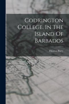 Cover Codrington College, In The Island Of Barbados
