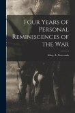 Four Years of Personal Reminiscences of the War