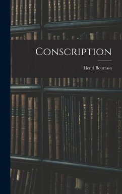 Conscription - Bourassa, Henri