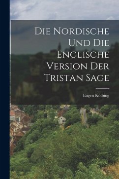 Cover Die Nordische und die Englische Version der Tristan Sage