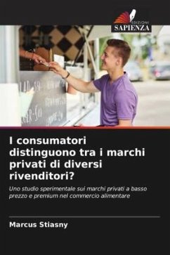 I consumatori distinguono tra i marchi privati di diversi rivenditori? - Stiasny, Marcus