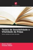 Testes de Sensibilidade e Vitalidade da Polpa