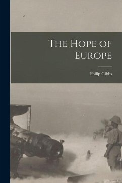 The Hope of Europe - Gibbs, Philip