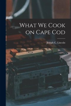 Cover What We Cook on Cape Cod