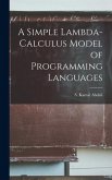 A Simple Lambda-calculus Model of Programming Languages