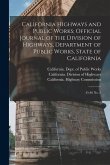 California Highways and Public Works; Official Journal of the Division of Highways, Department of Public Works, State of California: 45-46 no. 2