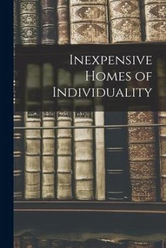 Inexpensive Homes of Individuality - Anonymous