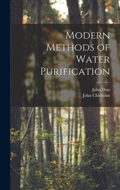 Modern Methods of Water Purification - Don, John; Chisholm, John