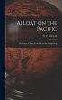 Afloat on the Pacific; Or, Notes of... - Bild 1