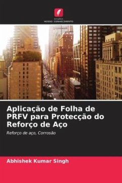 Aplicação de Folha de PRFV para Protecção do Reforço de Aço - Singh, Abhishek Kumar