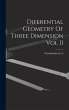 Diferential Geometry Of Three Dimension... - Bild 1