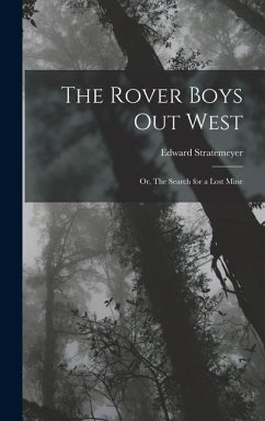 The Rover Boys out West - Stratemeyer, Edward