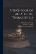A Text-Book of Alkaloidal Therapeutics - Bild 1