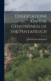 Dissertations on the Genuineness of the Pentateuch