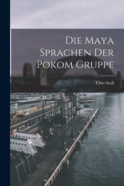 Cover Die Maya Sprachen der Pokom Gruppe