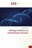 Biologie cellulaire et Embryologie humaine