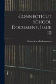 Connecticut School Document, Issue 10