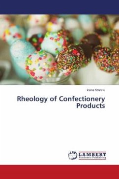 Rheology of Confectionery Products - Stanciu, Ioana