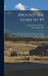 Around The Horn In '49: Journal Of The... - Bild 1