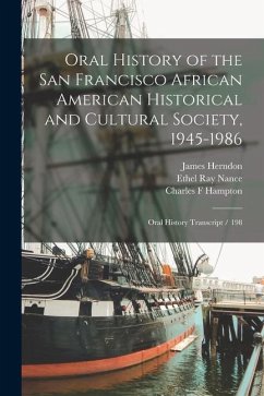 Oral History of the San Francisco African American Historical and Cultural Society, 1945-1986: Oral History Transcript / 198 - Nance, Ethel Ray; Herndon, James; Hampton, Charles F.