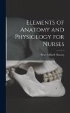 Elements of Anatomy and Physiology for Nurses