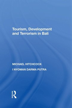 Cover Tourism, Development and Terrorism in Bali (eBook, ePUB)