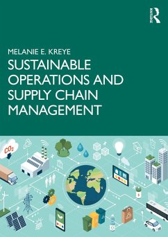 Sustainable Operations and Supply Chain Management (eBook, PDF) - Kreye, Melanie E.