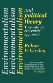 Environmentalism And Political Theory (eBook, ePUB)