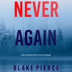 Never Again (A May Moore Suspense Thriller—Book 6) (MP3-Download)