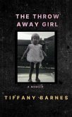 The Throw Away Girl (eBook, ePUB)