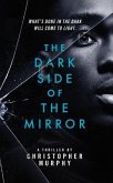 The Dark Side of the Mirror (eBook, ePUB)