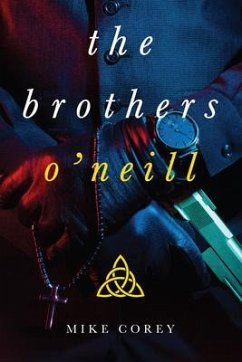 The Brothers O'Neill (eBook, ePUB) - Corey, Michael