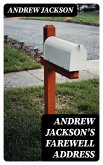 Andrew Jackson's Farewell Address (eBook, ePUB)