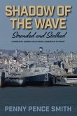 Shadow of the Wave-Stranded and Stalked (eBook, ePUB)