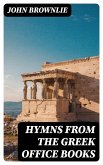 Hymns from the Greek Office Books (eBook, ePUB)
