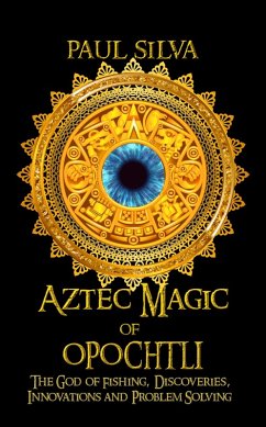 Cover Aztec Magic of Opochtli (eBook, ePUB)
