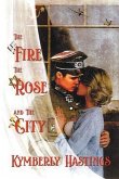 The Fire, The Rose and The City (eBook, ePUB)