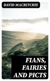 Fians, Fairies and Picts (eBook, ePUB)