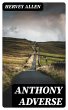Anthony Adverse (eBook, ePUB) - Bild 1