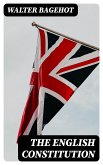 The English Constitution (eBook, ePUB)