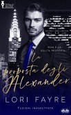 La Proposta Degli Alexander (eBook, ePUB) La Proposta Degli Alexander (eBook, ePUB)