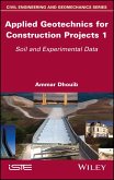 Applied Geotechnics for Construction Projects, Volume 1 (eBook, ePUB)