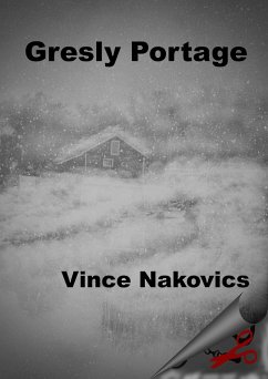 Gresly Portage (eBook, ePUB) - Nakovics, Vince