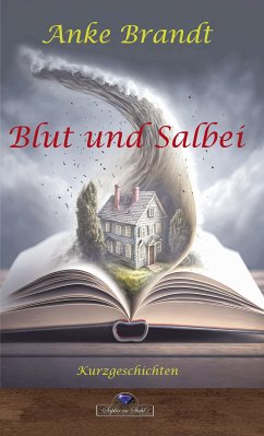 Blut und Salbei (eBook, ePUB) - Brandt, Anke