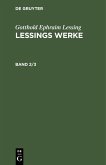 Gotthold Ephraim Lessing: Lessings Werke. Band 2/3 (eBook, PDF)