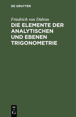 Cover Die Elemente der analytischen und ebenen Trigonometrie (eBook, PDF)