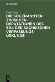 Die sogenannten Zwischendeputationen des §114 der sächsischen Verfassungsurkunde (eBook, PDF)