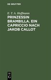 Prinzessin Brambilla. Ein Capriccio nach Jakob Callot (eBook, PDF)